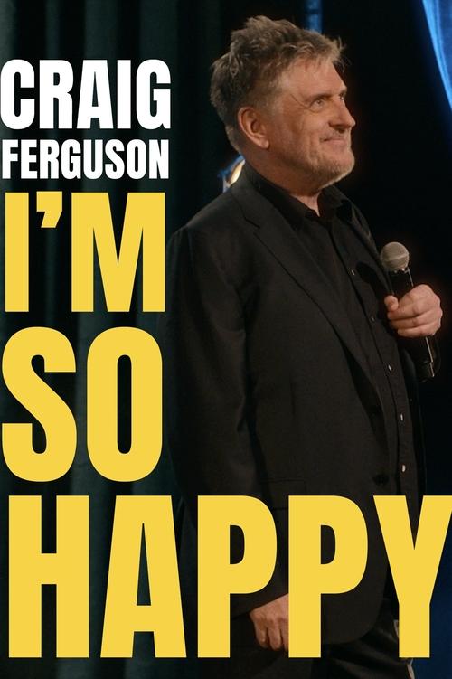 Craig Ferguson Im So Happy