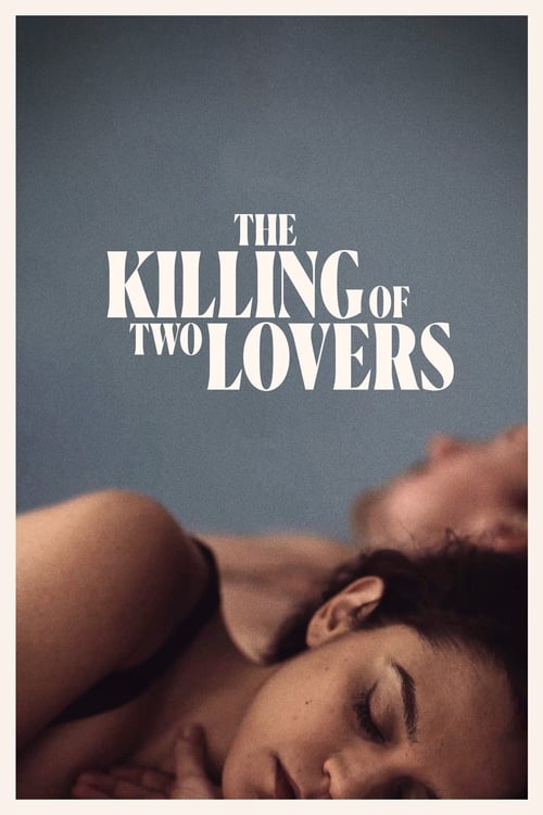 The Killing Of Two Lovers