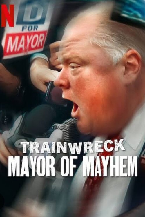 Trainwreck Mayor Of Mayhem