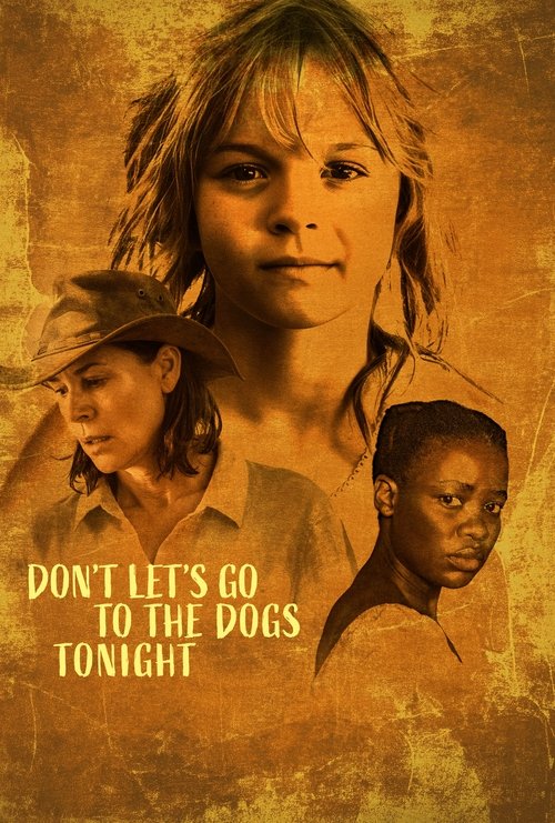 Dont Lets Go To The Dogs Tonight