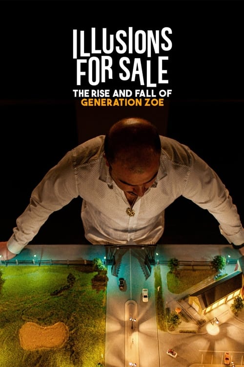 Illusions For Sale The Rise And Fall Of Generation Zoe