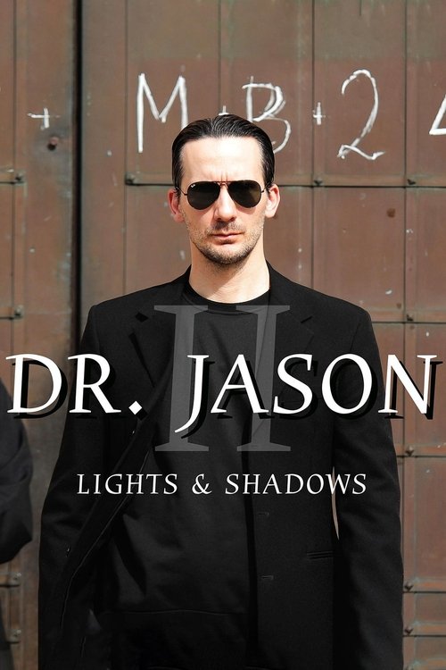 Dr. Jason II - Lights Shadows