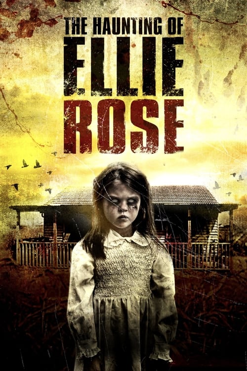 The Haunting Of Ellie Rose