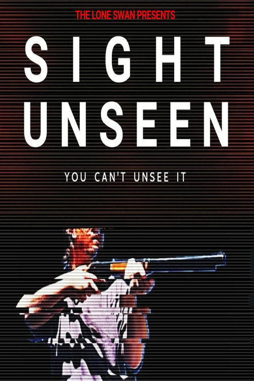 Sight Unseen