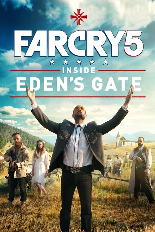 Far Cry 5 Inside Eden's Gate