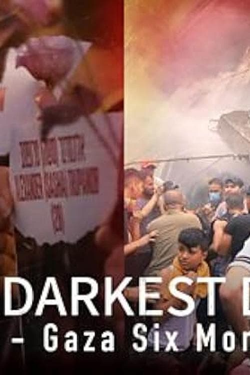 The Darkest Days Israel-Gaza Six Months On