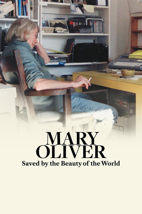 Mary Oliver Saved By The Beauty Of The World