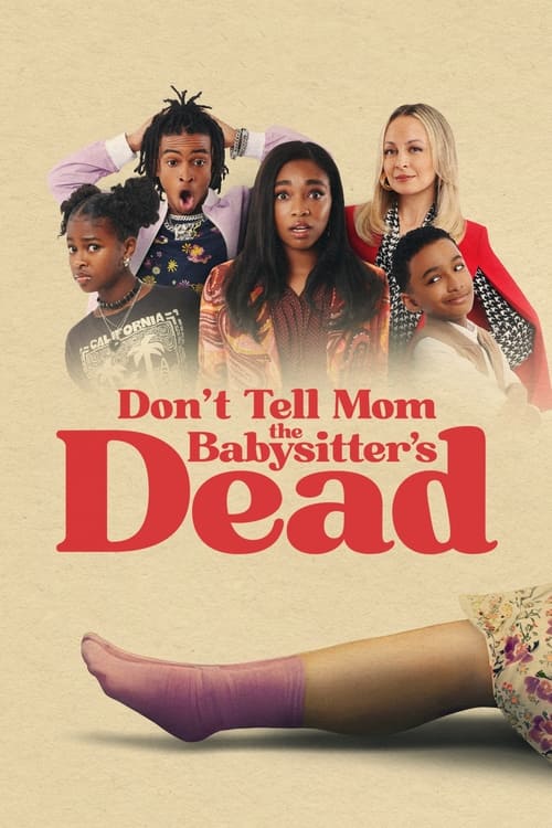 Dont Tell Mom The Babysitters Dead