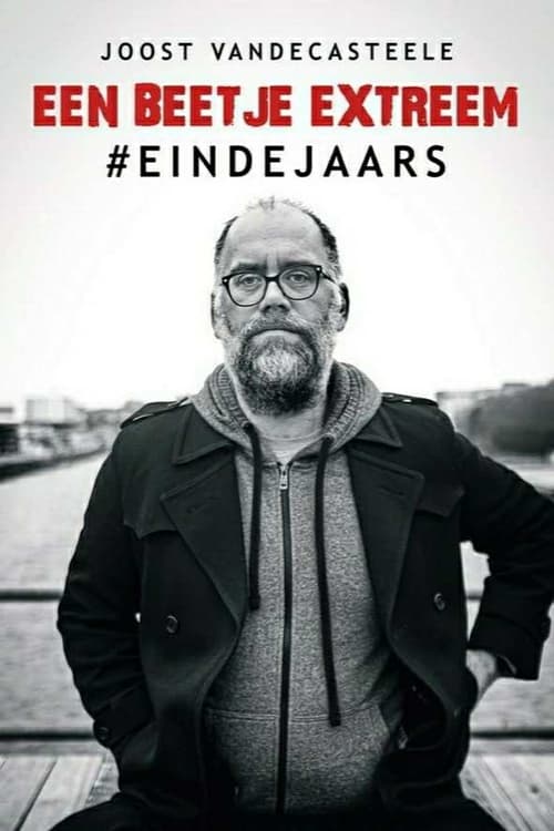 Joost Vandecasteele - Een Beetje Extreem Eindejaars