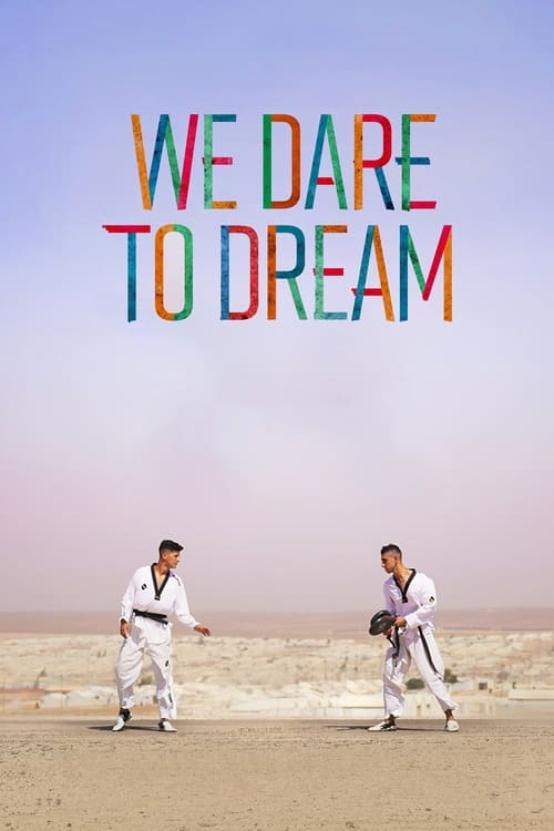 We Dare To Dream