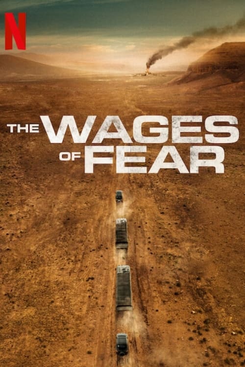 The Wages Of Fear