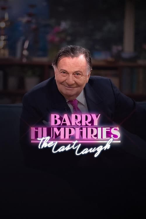 Barry Humphries The Last Laugh