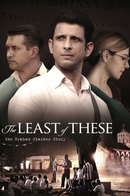 The Least Of These The Graham Staines Story