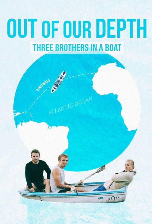 Out Of Our Depth Three Brothers In A Boat