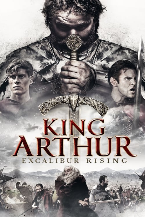 King Arthur Excalibur Rising