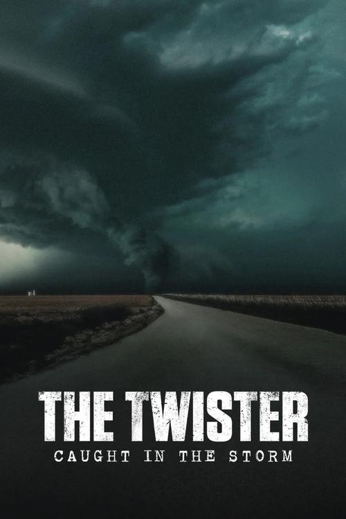 The Twister Caught In The Storm