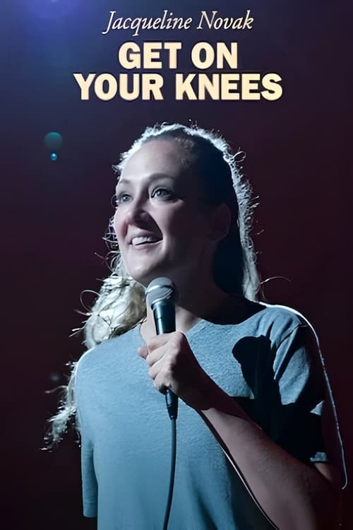 Jacqueline Novak Get On Your Knees