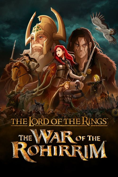 The Lord Of The Rings The War Of The Rohirrim