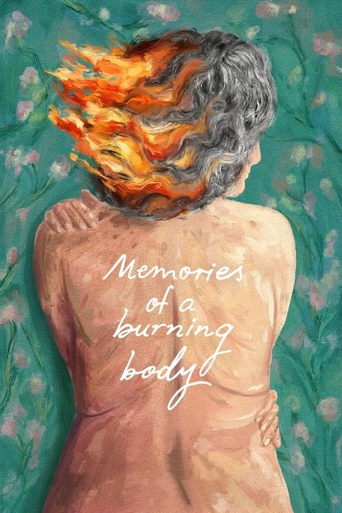 Memories Of A Burning Body