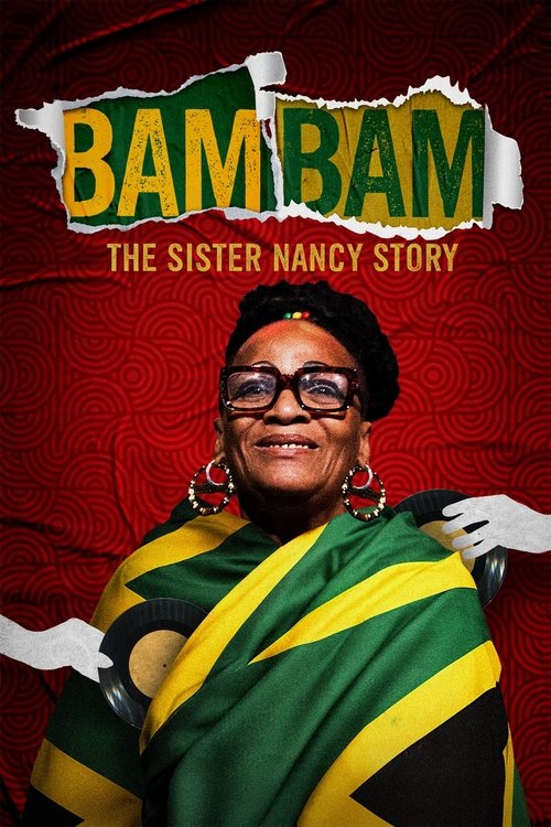 Bam Bam The Sister Nancy Story