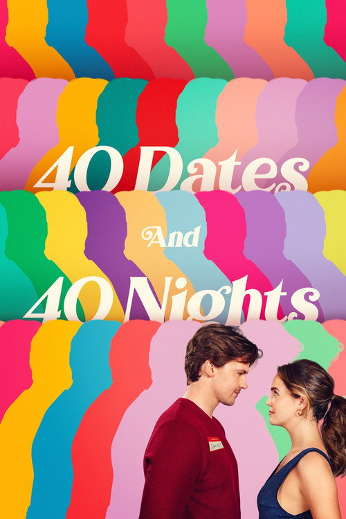 40 Dates And 40 Nights