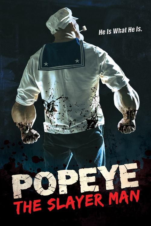 Popeye The Slayer Man