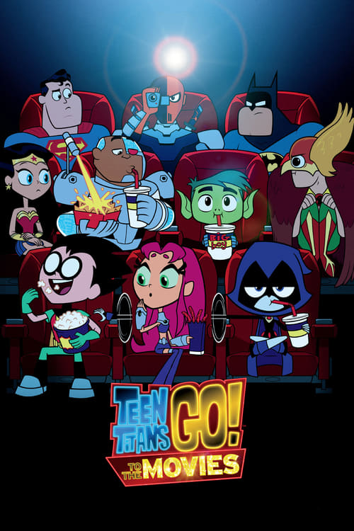 Teen Titans Go To the Movies