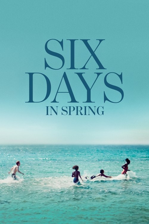 Six Jours Ce Printemps-la