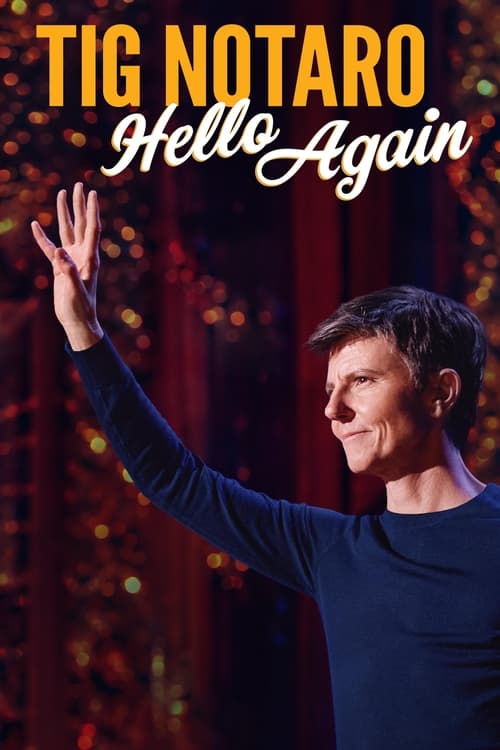 Tig Notaro Hello Again