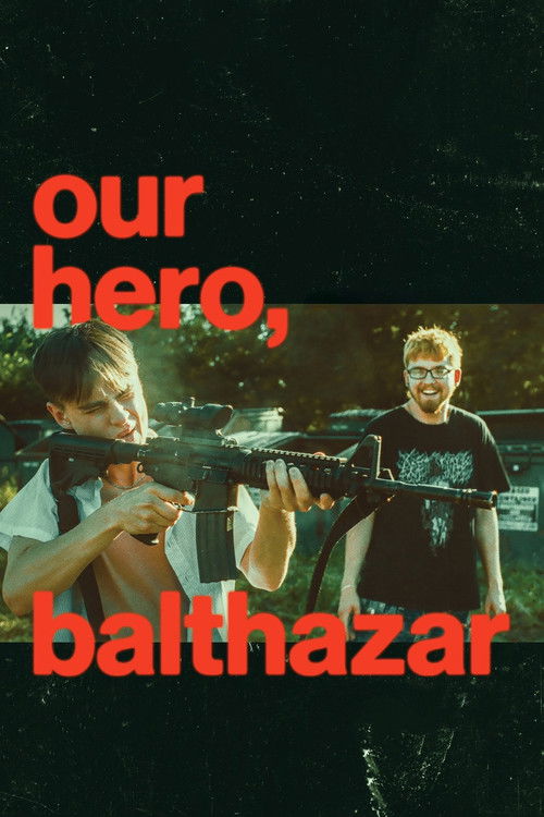 Our Hero Balthazar