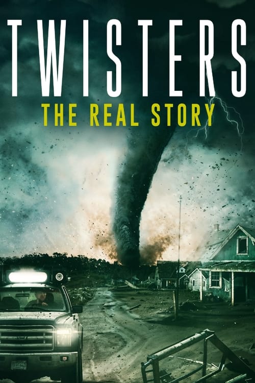 Twisters The Real Story