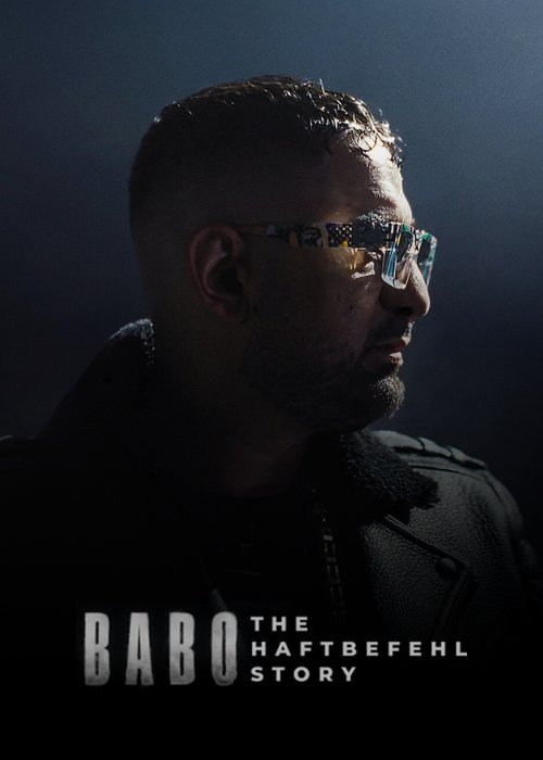 Babo The Haftbefehl Story