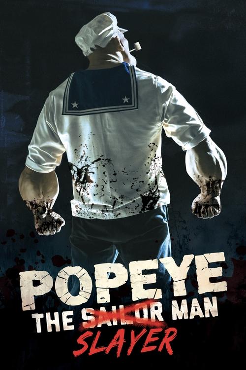 Popeye The Slayer Man
