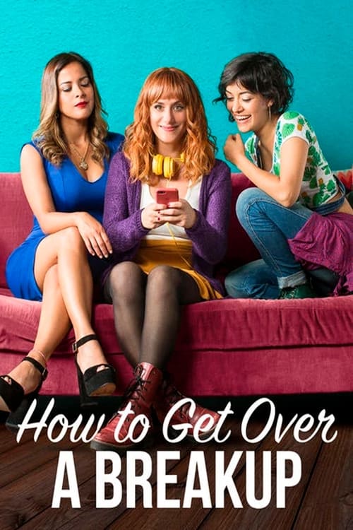 How To Get Over A Breakup
