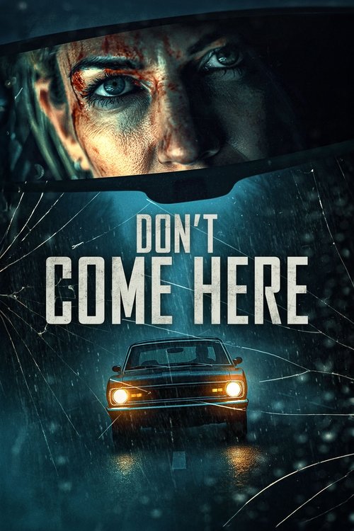 Dont Come Here