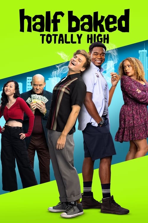 Half Baked Totally High