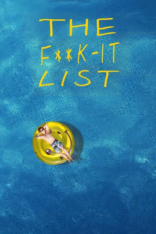 The F  k-It List