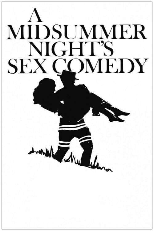A Midsummer Nights Sex Comedy