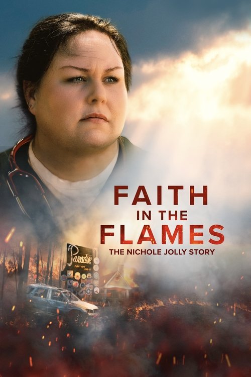 Faith In The Flames The Nichole Jolly Story
