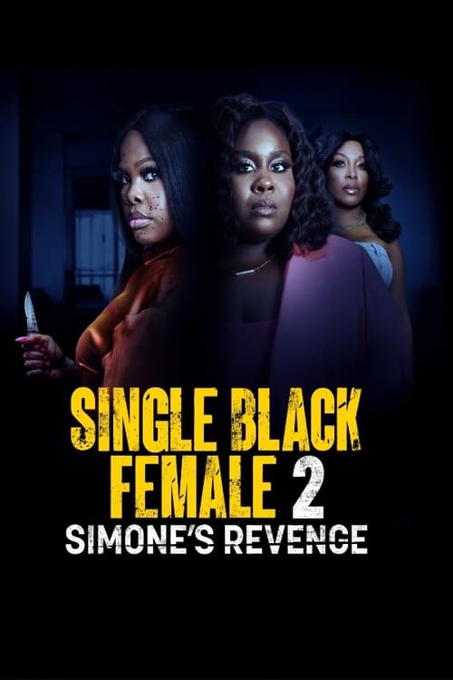Single Black Female 2 Simones Revenge