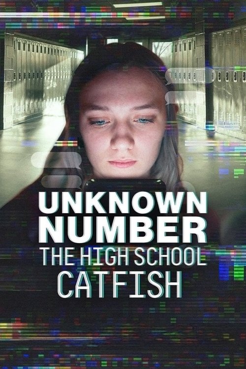 Unknown Number The High School Catfish