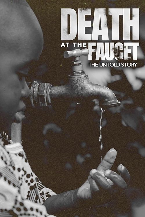 Death At The Faucet The Untold Story