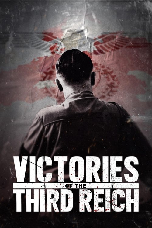 Victories Of The Third Reich