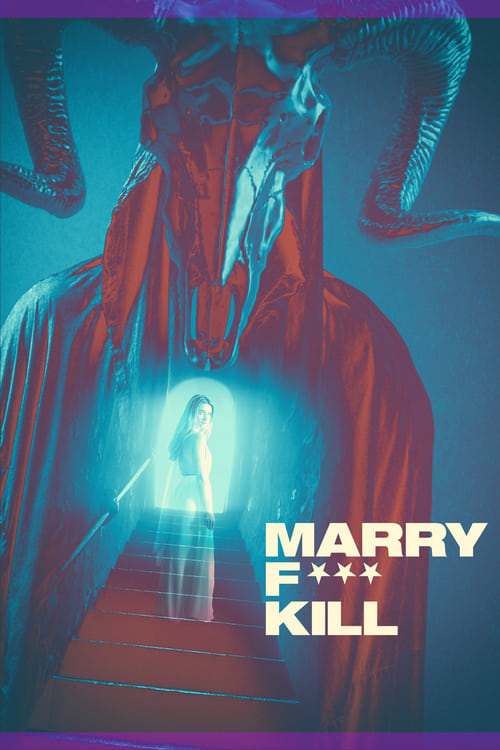 F Marry Kill