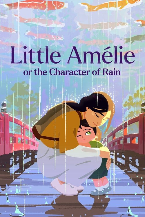 Little Amelie Or The Character Of Rain
