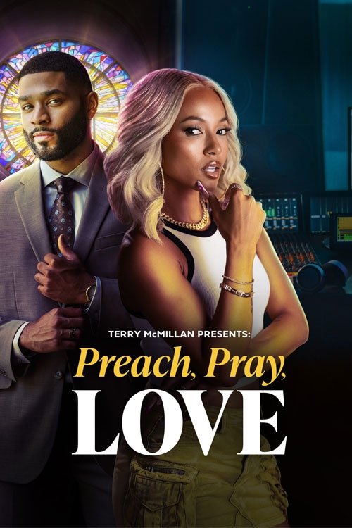 Terry McMillan Presents Preach Pray Love