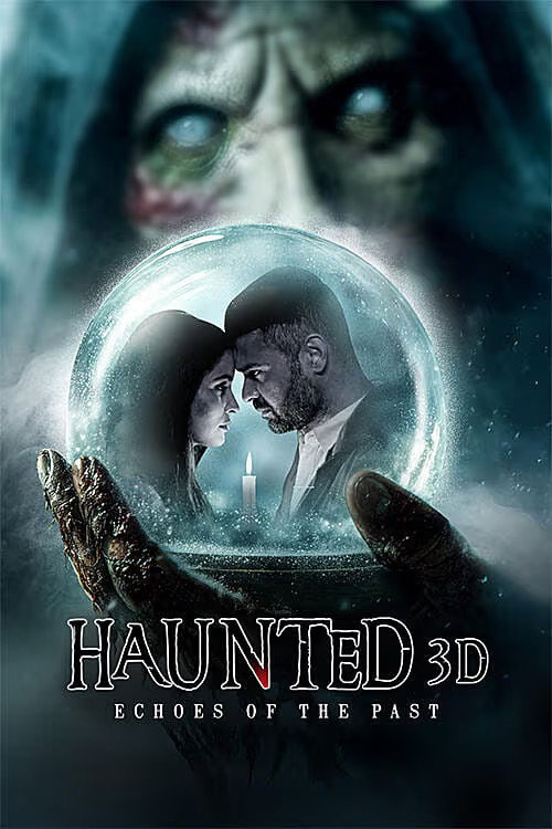 Haunted 3D Echoes of the Past