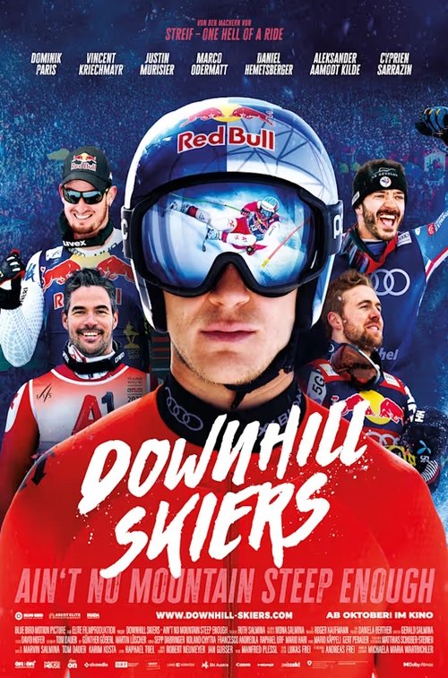 Downhill Skiers - Aint No Mountain Steep Enough