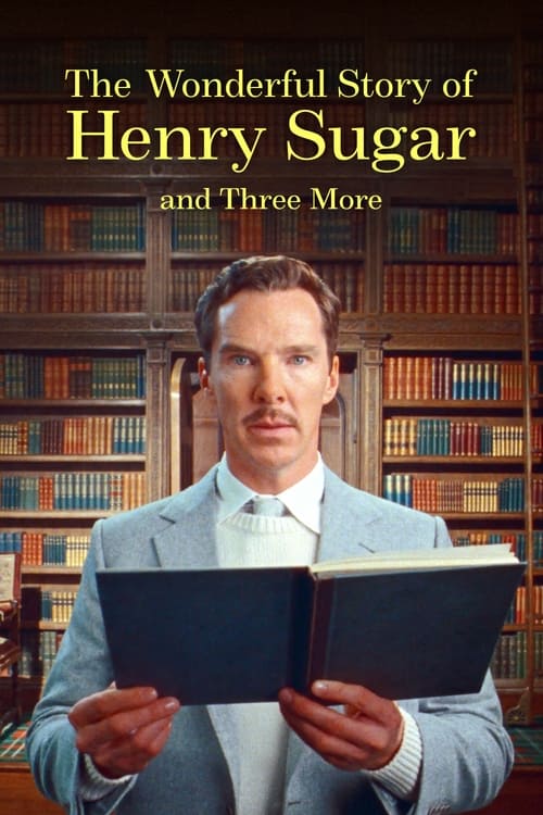 The Wonderful Story Of Henry Sugar And Three More