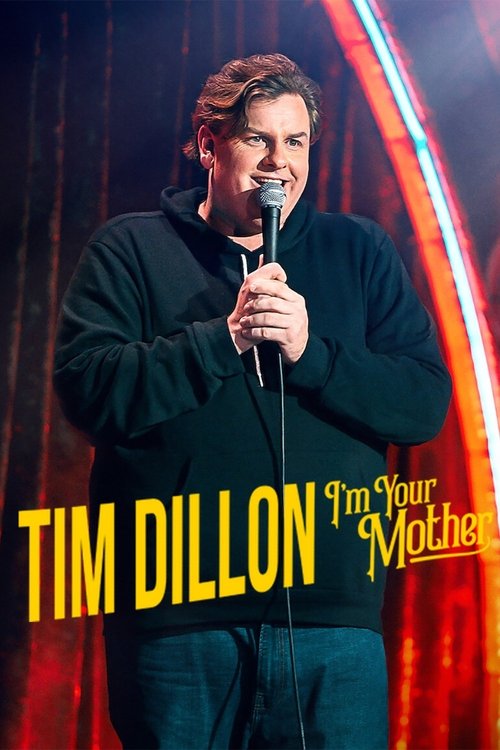 Tim Dillon Im Your Mother